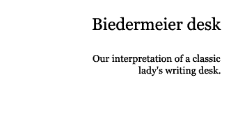 Description of Biedermeier desk.